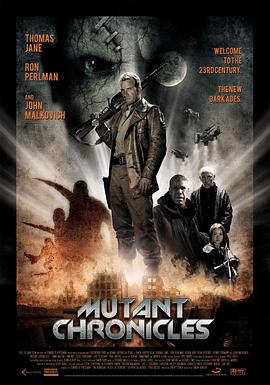 国产探花视频《变异编年史 Mutant Chronicles》免费在线观看