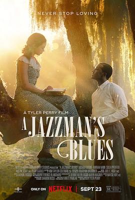 外网天堂《爵士情未了 A Jazzman's Blues》免费在线观看